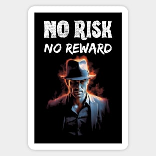 No Risk, No Reward - Detective - Sci-Fi Magnet